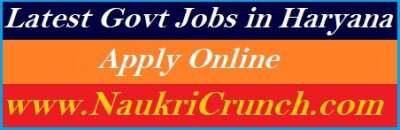 Sarkari Naukri in Haryana 2021 | Govt Jobs in Haryana Online